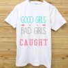 5 seconds of summer good girls T Shirt