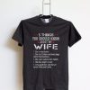 5 things you should know about my wife T Shirt