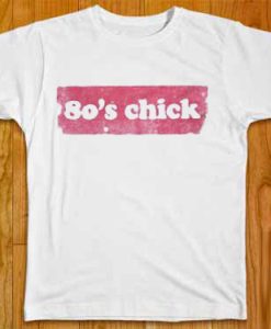 80’S Chick Vintage T Shirt