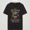 A Queen was born in september T Shirt