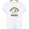 Details about Family Guy Men’s Brian Griffin Good Morning Vodka Tshirt