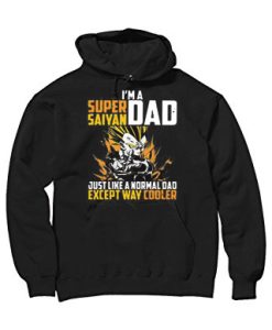 I’m a super Saiyan dad Black Hoodie