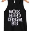 Work Hard Dream Black TankTop