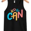 You Can Black Tank Top