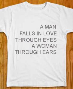 a man falls in love T Shirt