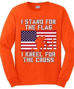 I Stand for the Flag I Kneel Patriotic Military Orange Sweatshirt