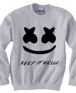 Keep It Mello grey Sweatshirt