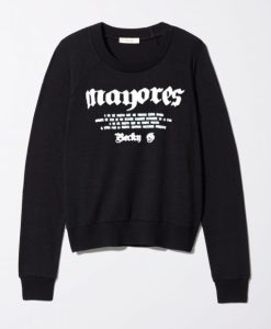 Mayores Becky G Sweatshirt