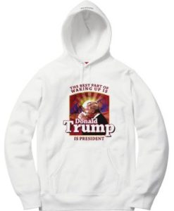 The best part of waking up White Hoodie