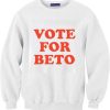 Vote for Beto O’Rourke Unisex Sweatshirt