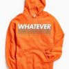 Whatever Orange Hoodie