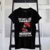 You Smell Like Drama And A Headache Please Get Away T-shirt