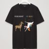 Your Aunt My Aunt Unicorn Shirt