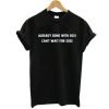 Already done with 2021 Can’t wait for 2022 funny t shirt