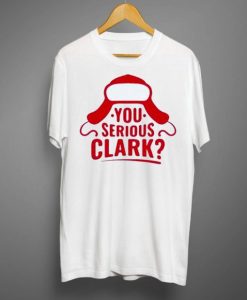 Are You Serious Clark T-Shirt