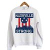 Nashville Strong Sweatshirt