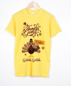 Turkey Thanksgiving Gobble T Shirt