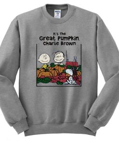 its the great pumpkin charlie brown sweatshirt