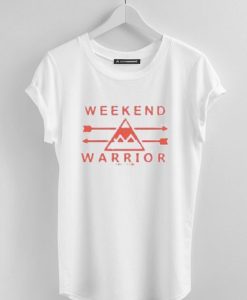 weekend warrior t shirt