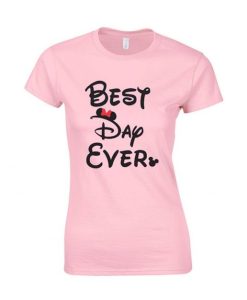 Best Day Ever Disney T shirt