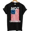 Betsy Ross Flag Not Offended t shirt