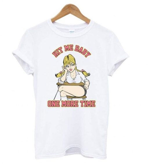 Britney Spears Hit Me Baby One More Time White t shirt