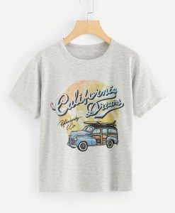 California Dreams t shirt