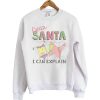 SpongeBob SquarePants Santa I Can Explain sweatshirt