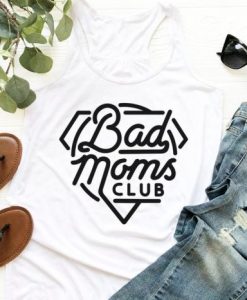 Bad Moms Club Tank Top