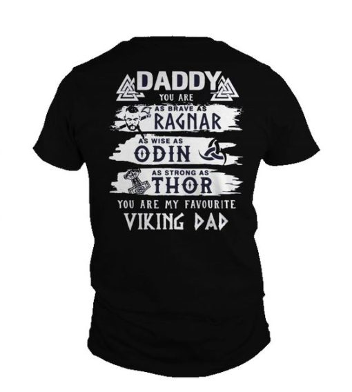 Daddy You are my Favourite Viking Dad T shirt Back