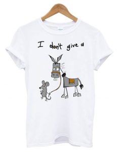 Don’t Give A Rats Ass Mouse Walking Donkey T shirt