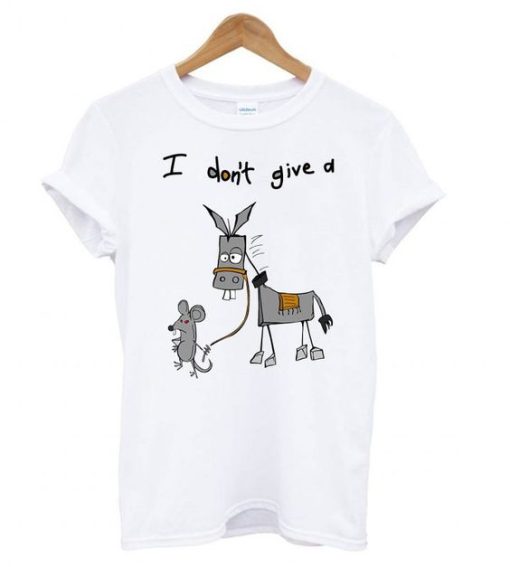 Don’t Give A Rats Ass Mouse Walking Donkey T shirt