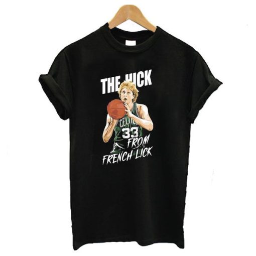 The Hick From French Lick Basketball t shirt