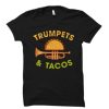 Trumpets & Tacos t shirt