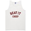 beat it creep tanktop