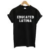 educated latin t shirt