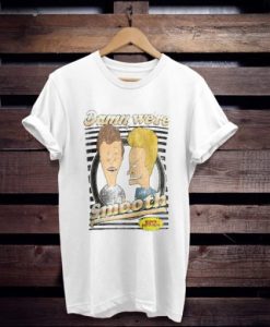 Damn we’re smooth Beavis Butthead t shirt