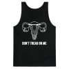 Don’t Tread On Me (Pro-Choice Uterus) Tank Top