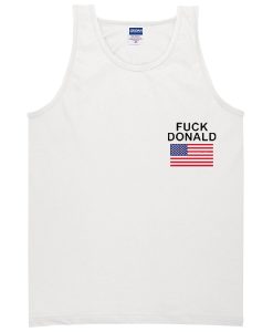 Fuck Donald Tanktop