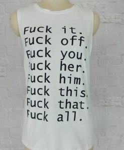 Fuck everything Tanktop