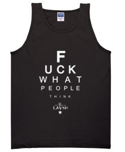 Fuck what people think black Tanktop