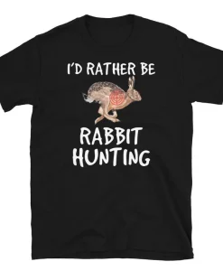 Rabbit Hunting T-Shirt