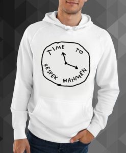 Time to Respek Wahmen hoodie