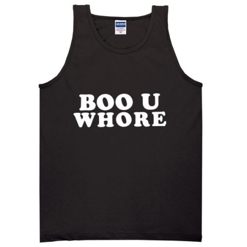 boo u whore TANKTOP