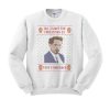 All I Want For Christmas Is Tony Back Crewneck Sweatshirt