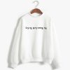 Ariana Grande No Tears Left To Cry Sweatshirt