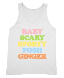 Baby, Scary, Sporty, Posh, Ginger Tank Top