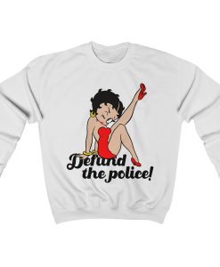 Betty Boop Defund the Police Crewneck Sweatshirt