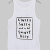 Classy Sassy and a bit smart assy Tank Top