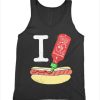 I Sriracha Hot Dogs Tank Top